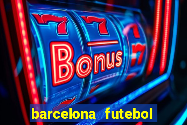 barcelona futebol play hd